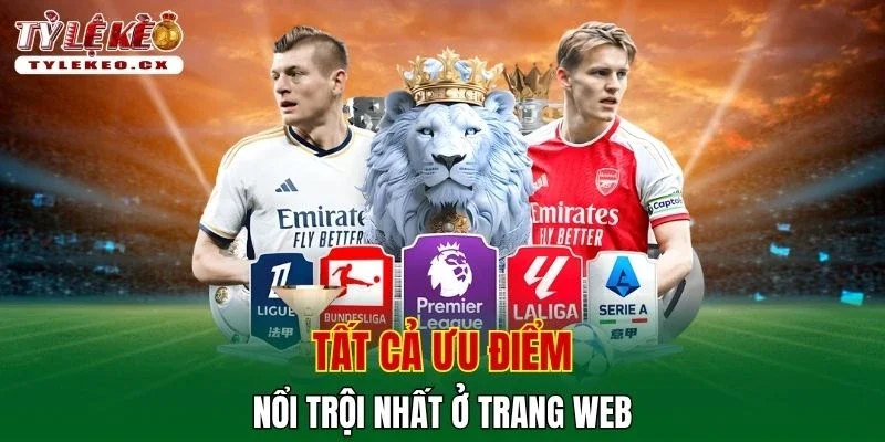 Tỷ Lệ Kèo 45 Tất cả ưu điểm nổi trội nhất ở trang web